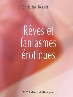 cover image of Rêves et fantasmes érotiques